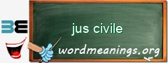 WordMeaning blackboard for jus civile